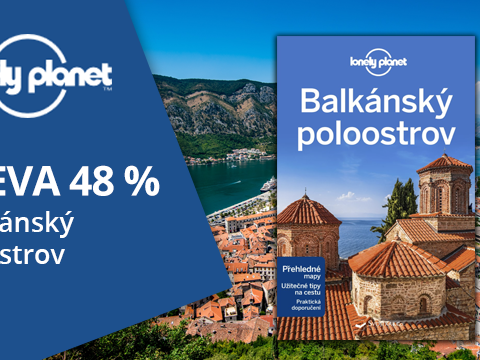 Lonelyplanet.cz -48 % na Balkánský poloostrov