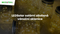 Bezdoteku.cz LEDSolar solární závěsná vánoční sklenice s řetězem teplá bílá