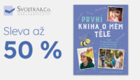 Svojtka.cz Sleva 50 % - První kniha o mém těle